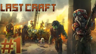 LAST CRAFT Gameplay ESPAÑOL | Español - JUEGO PARTE #1 | GAMEPLAY SIN COMENTARIOS