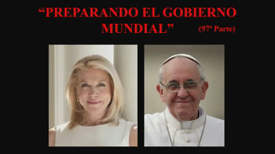 97 - Preparando el gobierno mundial