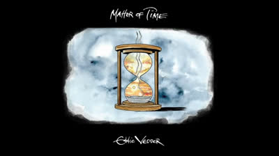 EDDIE VEDDER / Matter of Time