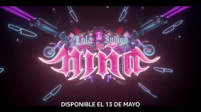 Hoy se estrena en Amazon el documental: “Lola Indigo: La Niña”