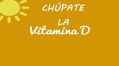 SUPERUNAI - CHÚPATE LA VITAMINA D - TEMA ORIGINAL