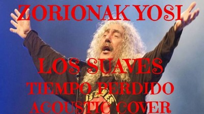 LOS SUAVES - TIEMPO PERDIDO - COVER ACÚSTICA