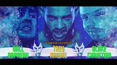 Trey Miguel Vs Blake Christian Vs Will Ospreay - Campeonato de Warrior Wrestling - Warrior Wrestling 17